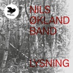 Nils Økland - Lysning (feat. Nils Økland Band)