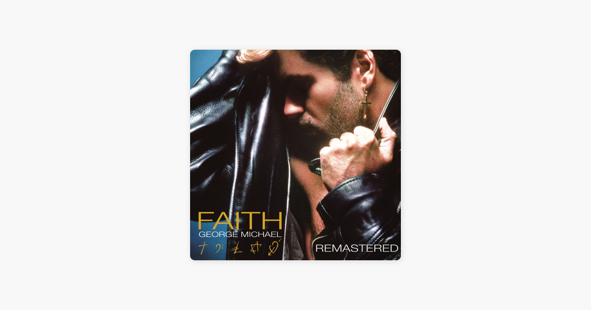 George Michael - Faith (2010 Remaster). Michael George "Faith". George michael one more try