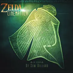 Zelda Cinematica: A Symphonic Tribute by Sam Dillard album reviews, ratings, credits