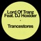 Trancestores (feat. DJ Hoxider) - Lords Of Tranz lyrics