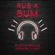 Rub A Bum - Play-N-Skillz, Jenn Morel & Joelii