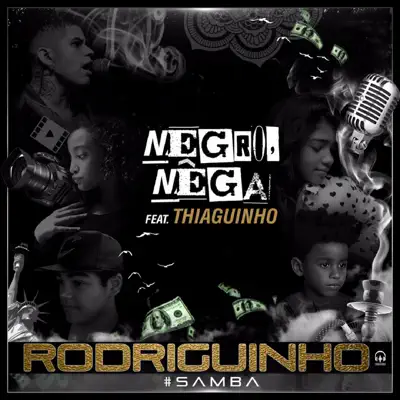 Negro, Nêga (feat. Thiaguinho) - Single - Rodriguinho