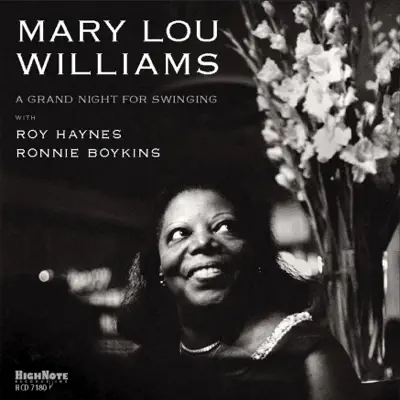 A Grand Night for Swinging (Recorded Live in 1976) - Mary Lou Williams A Grand Night for Swinging (Recorded Live in 1976) - Mary Lou Williams
