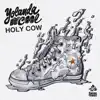 Holy Cow - EP album lyrics, reviews, download