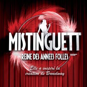 Mistinguett, reine des années folles