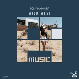 last ned album Tony Hammer - Wild West