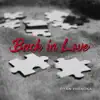Back in Love - Single album lyrics, reviews, download