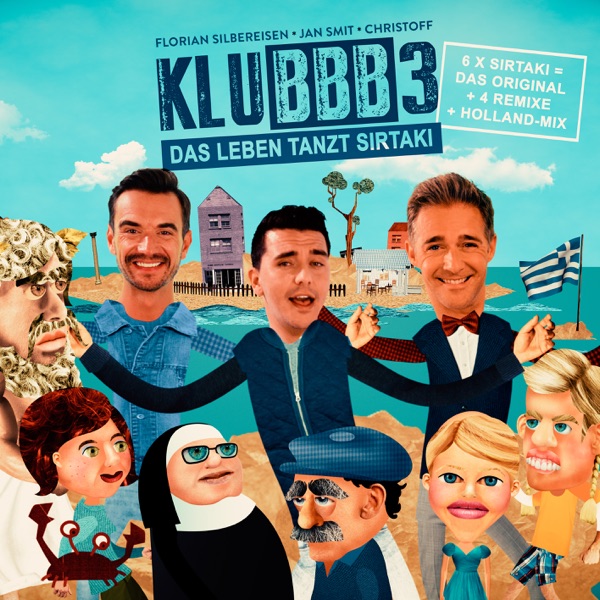 KLUBBB3 mit Das Leben tanzt Sirtaki