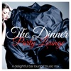 The Dinner Party Lounge a Delightful Bar Lounge Music Mix
