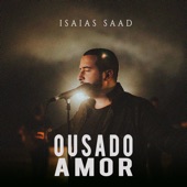 Ousado Amor artwork