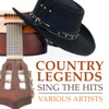 Country Legends Sing the Hits