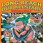 Long Beach Dub All Stars - Listen to D.J.'s