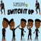 Switch It Up (feat. Cub$kout) artwork