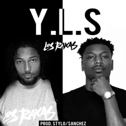 Y.L.S. - Single - Los Rakas