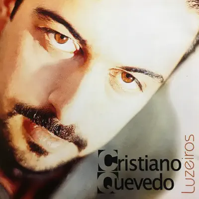 Luzeiros - Cristiano Quevedo Luzeiros - Cristiano Quevedo