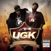 UGK - Intl Players Anthem (I Choose You)