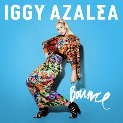 Bounce - EP - Iggy Azalea