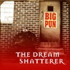 The Dream Shatterer - Single, 2018