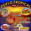 Duelo Tropical Vol.2