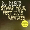 Stamp Your Feet (2005 Remixes) - Single