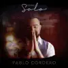 (No Tan) Solo [feat. Soledad] album lyrics, reviews, download