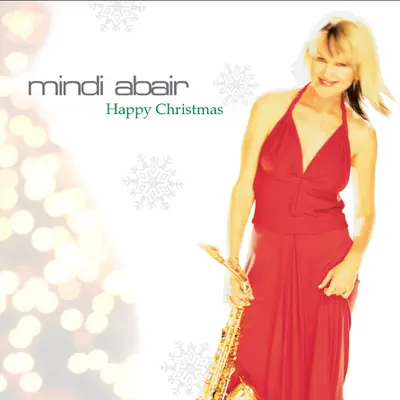 Happy Christmas - Single - Mindi Abair Happy Christmas - Single - Mindi Abair