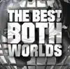 Stream & download The Best of Both Worlds