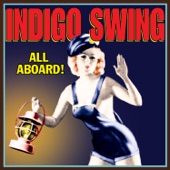 Indigo Swing - That's Where My Money Goes