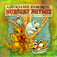 Genni Kane, Johanna Connolly, Libby Ashton-Jones, Hannah Kane & Emily Brown - Australian Favourite Nursery Rhymes artwork