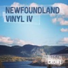 Newfoundland Vinyl IV