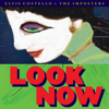 Elvis Costello & The Imposters - Look Now (Deluxe Edition)  artwork