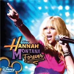 Hannah Montana Forever (Soundtrack from the TV Series) - Hannah Montana