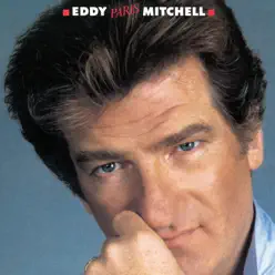 Eddy "Paris" Mitchell - Eddy Mitchell