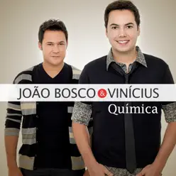 Química - Single - João Bosco e Vinícius