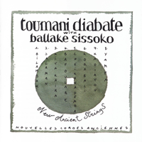 Toumani Diabaté - New Ancient Strings (with Ballaké Sissoko) artwork