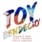 Toy' Bendecio' - Odanis BSK lyrics