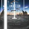 Ambition album lyrics, reviews, download