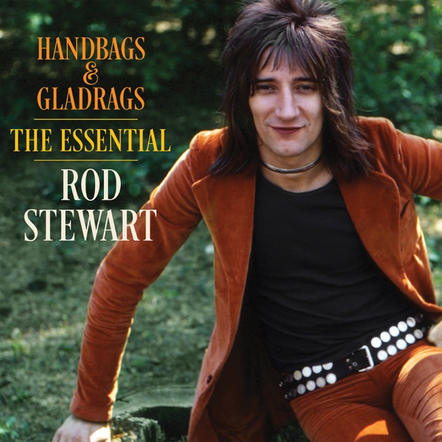 Handbags Gladrags The Essential Rod By On Itunes