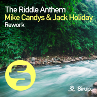 Mike Candys & Jack Holiday - The Riddle Anthem Rework artwork