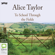 Alice Taylor - To School Through the Fields (Unabridged)