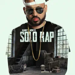 Solo Rap - Manny Montes