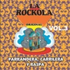 La Rockola Parrandera Carrilera y Raspa, Vol. 3