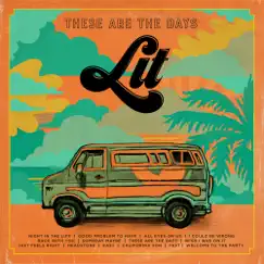 These Are the Days by Lit album reviews, ratings, credits