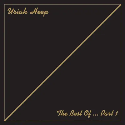 The Best of... Pt. 1 - Uriah Heep
