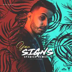 Signs (Spanish Remix) - Single - Yan El Diverso Signs (Spanish Remix) - Single - Yan El Diverso