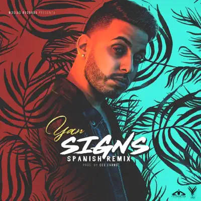 Signs (Spanish Remix) - Single - Yan El Diverso