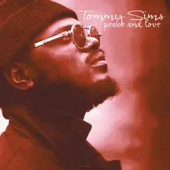 Peace and Love by Tommy Sims album reviews, ratings, credits