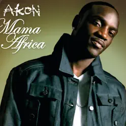 Mama Africa (Radio Edit) - Single - Akon