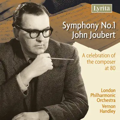 John Joubert: Symphony No. 1 - London Philharmonic Orchestra