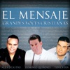 El Mensaje - Grandes Voces Cristianas